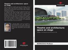 Buchcover von Theatre and architecture: space on stage