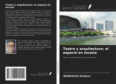 Capa do livro de Teatro y arquitectura: el espacio en escena 