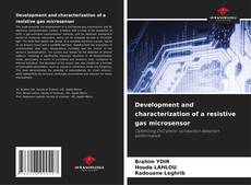 Buchcover von Development and characterization of a resistive gas microsensor