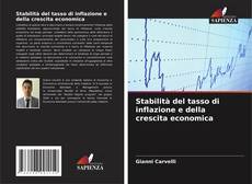 Bookcover of Stabilità del tasso di inflazione e della crescita economica