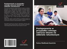 Copertina di Postępowanie w przypadku ostrego zatrucia lekami na oddziale ratunkowym