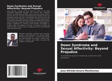 Couverture de Down Syndrome and Sexual Affectivity: Beyond Prejudice