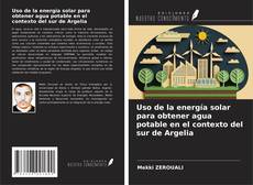 Buchcover von Uso de la energía solar para obtener agua potable en el contexto del sur de Argelia