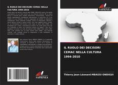 Capa do livro de IL RUOLO DEI DECISORI CEMAC NELLA CULTURA 1994-2010 