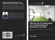 Buchcover von Eficacia de la fisioterapia en el tratamiento de pacientes con DMC