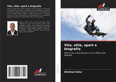 Capa do livro de Vita, stile, sport e biografia 