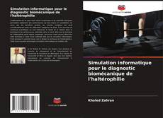 Copertina di Simulation informatique pour le diagnostic biomécanique de l'haltérophilie