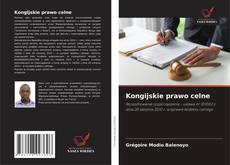 Couverture de Kongijskie prawo celne