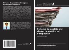 Borítókép a  Sistema de gestión del riesgo de crédito en Bangladesh - hoz