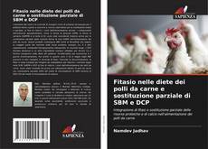 Couverture de Fitasio nelle diete dei polli da carne e sostituzione parziale di SBM e DCP