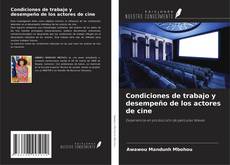 Couverture de Condiciones de trabajo y desempeño de los actores de cine