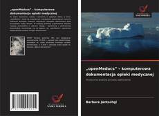 Couverture de „openMedocs” – komputerowa dokumentacja opieki medycznej