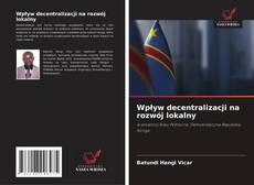 Buchcover von Wpływ decentralizacji na rozwój lokalny