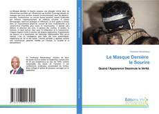 Couverture de Le Masque Derrière le Sourire