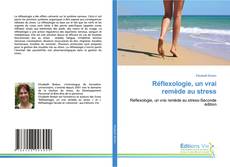 Bookcover of Réflexologie, un vrai remède au stress