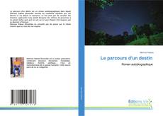Borítókép a  Le parcours d'un destin - hoz
