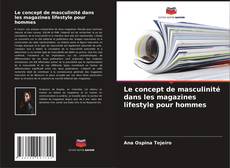 Bookcover of Le concept de masculinité dans les magazines lifestyle pour hommes