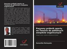 Buchcover von Pasywny próbnik oparty na Tenaxie do półlotnych związków organicznych