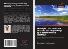 Portada del libro de Ekologia i zachowanie bociana czarnogłowego Ephippiorhynchus asiaticus