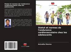 Copertina di Statut et normes de l'endurance cardiovasculaire chez les adolescents