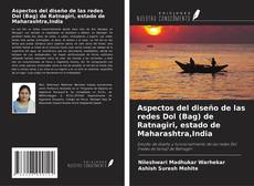 Copertina di Aspectos del diseño de las redes Dol (Bag) de Ratnagiri, estado de Maharashtra,India