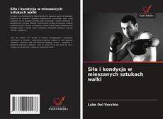 Buchcover von Siła i kondycja w mieszanych sztukach walki