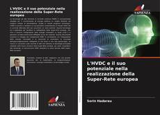 Couverture de L'HVDC e il suo potenziale nella realizzazione della Super-Rete europea