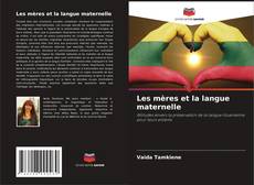 Copertina di Les mères et la langue maternelle