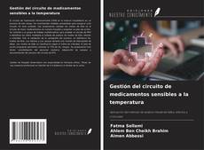 Copertina di Gestión del circuito de medicamentos sensibles a la temperatura