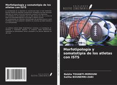 Copertina di Morfotipología y somatotipia de los atletas con ISTS