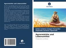 Capa do livro de Agrarmärkte und Lebensmittel 