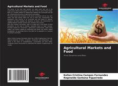 Copertina di Agricultural Markets and Food