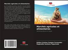 Copertina di Marchés agricoles et alimentaires