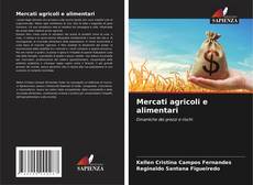 Обложка Mercati agricoli e alimentari