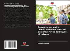 Copertina di Comparaison entre l'environnement scolaire des universités publiques et privées