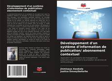 Portada del libro de Développement d'un système d'information de publication/ abonnement contextuel