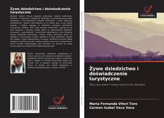 Żywe dziedzictwo i doświadczenie turystyczne的封面