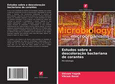 Copertina di Estudos sobre a descoloração bacteriana de corantes