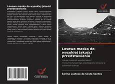 Couverture de Losowa maska do wysokiej jakości przedstawiania