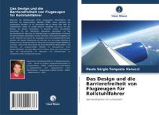 Copertina di Das Design und die Barrierefreiheit von Flugzeugen für Rollstuhlfahrer