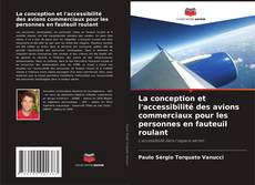Buchcover von La conception et l'accessibilité des avions commerciaux pour les personnes en fauteuil roulant