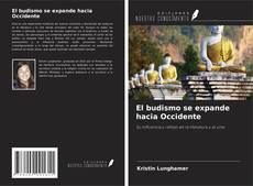 Copertina di El budismo se expande hacia Occidente
