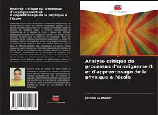 Buchcover von Analyse critique du processus d'enseignement et d'apprentissage de la physique à l'école