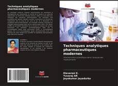 Buchcover von Techniques analytiques pharmaceutiques modernes