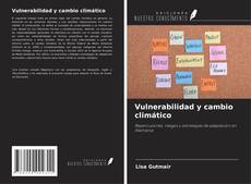 Vulnerabilidad y cambio climático的封面