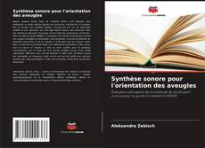 Buchcover von Synthèse sonore pour l'orientation des aveugles