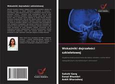 Portada del libro de Wskaźniki dojrzałości szkieletowej