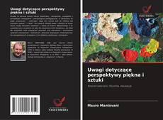 Borítókép a  Uwagi dotyczące perspektywy piękna i sztuki - hoz
