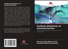 Couverture de Surfaces bioactives et nanostructurées