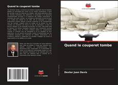 Capa do livro de Quand le couperet tombe 